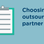 Choosing an Outsourcing Partner